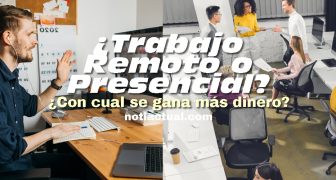 Trabajo remoto o presencial con cual se gana mas dinero