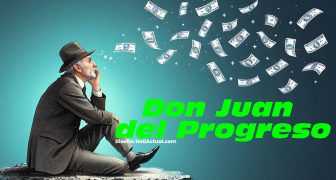 Don Juan del Progreso NotiActual
