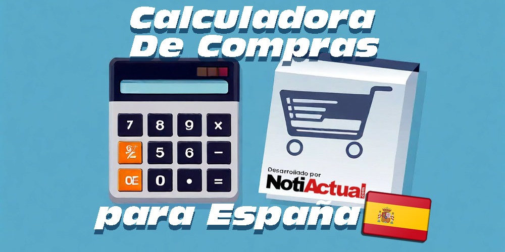 Calculadora de Compras para Usuarios de España