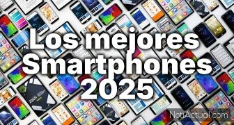 Los mejores Smartphones