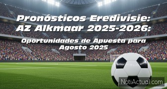 Pronósticos Eredivisie AZ Alkmaar AGOSTO 2025
