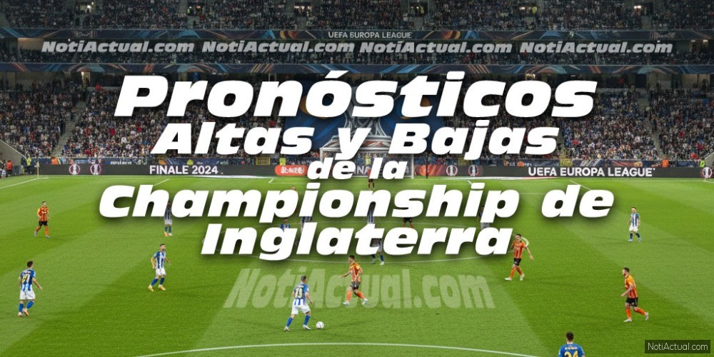 Pronósticos altas y bajas de la Championship de Inglaterra