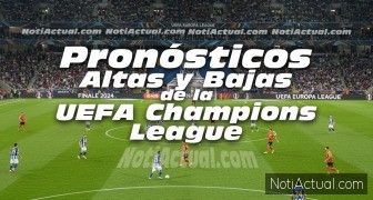 Pronósticos altas y bajas de la UEFA Champions League