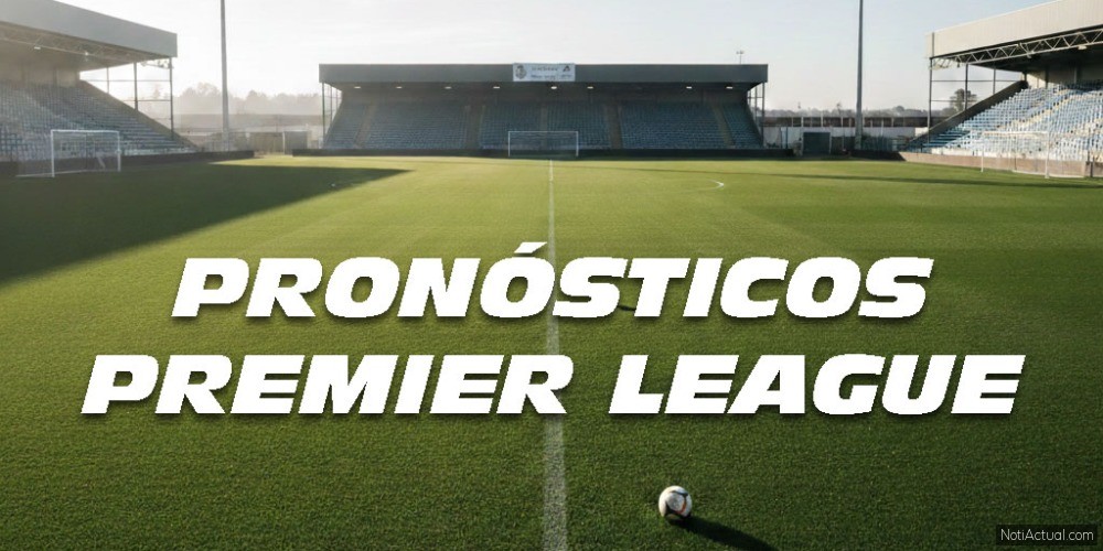 Pronósticos Premier League